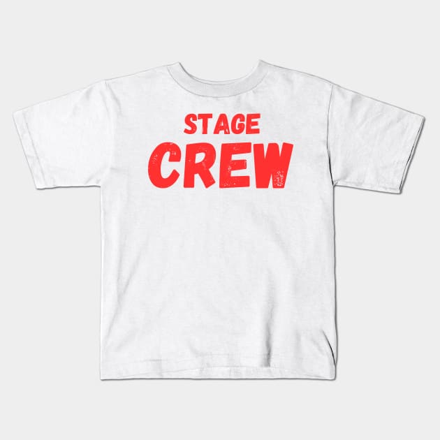 stage crew Kids T-Shirt by A&A